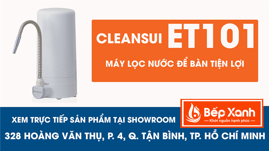 Khám phá chi tiết dòng máy lọc nước Cleansui ET101 để bàn